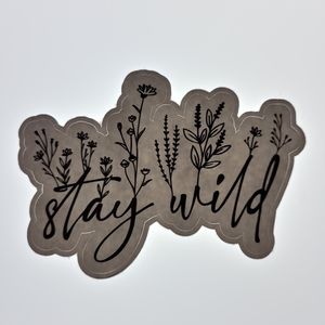 Stay wild stickers
